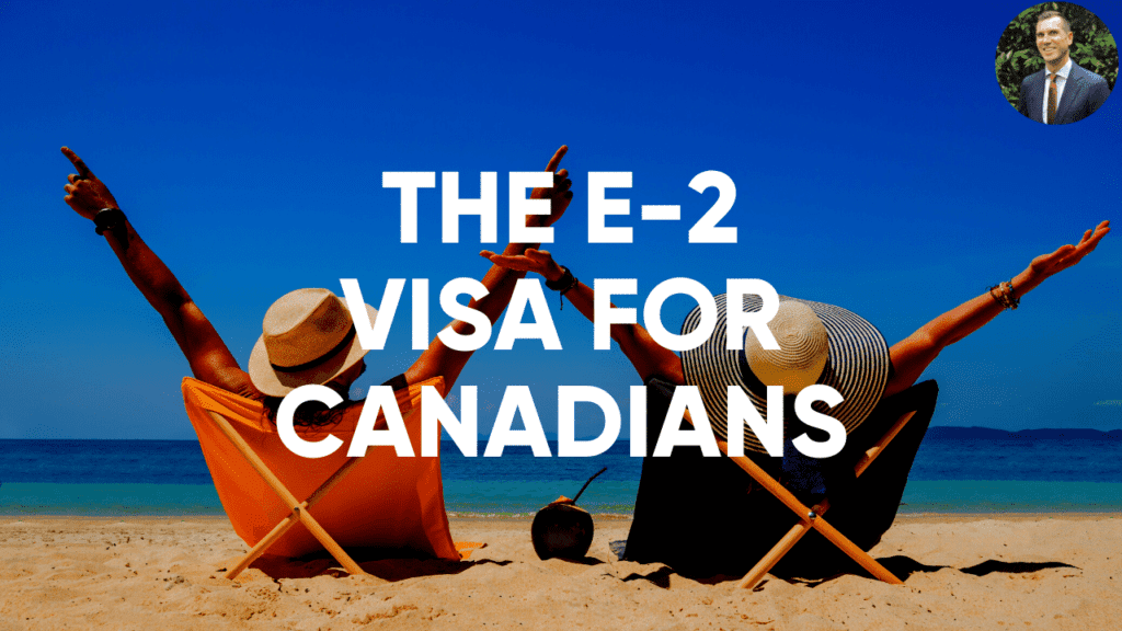 main image e-2 visa for canadians