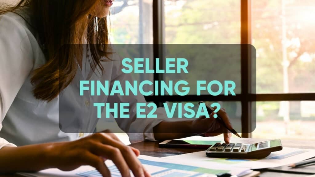 thumbnail seller financing for the e-2 visa