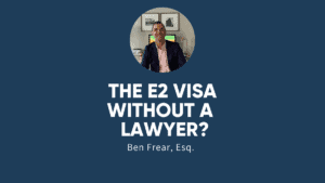 THE E2 VISA WITHOUT A LAWYER-main image