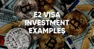 e2 visa investment examples