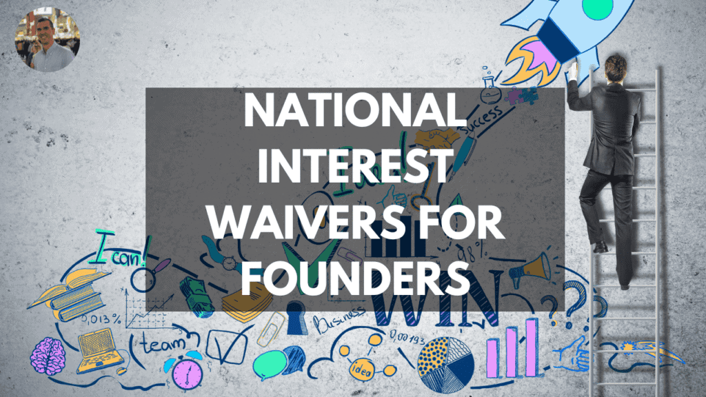NATIONAL INTEREST WAIVERS FOR FOUNDERS (1)