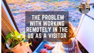 WORKING REMOTELY IN THE US AS A VISITOR BLOG IMAGE