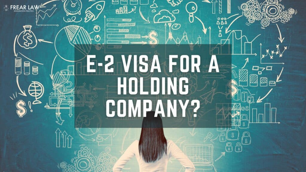 e-2 visa for a holding company case study and insight blog image