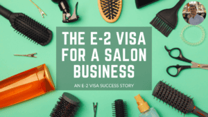 e-2 visa for a salon blog IMAGE