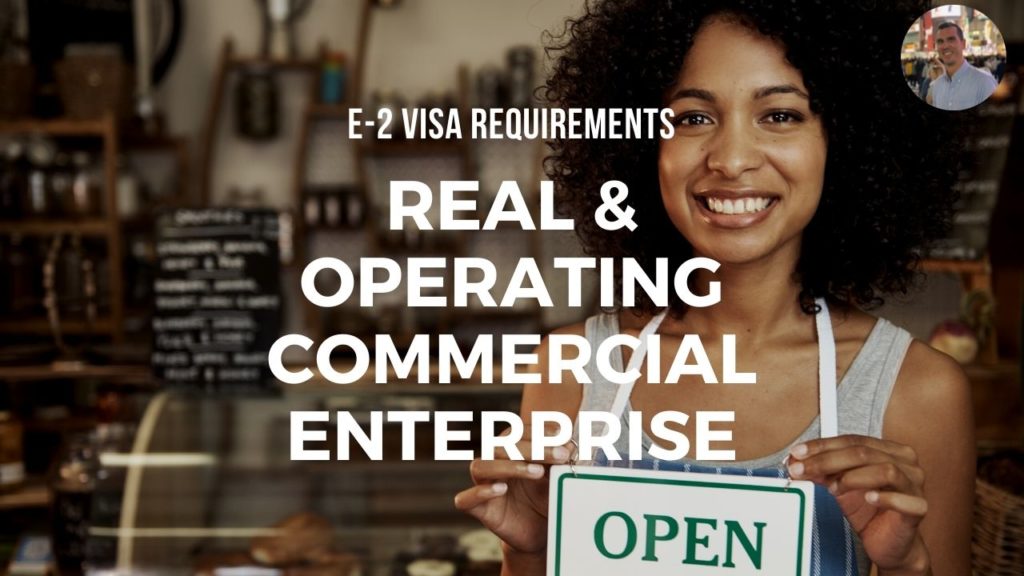 e-2 visa requirement_real and operating commercial enterprise