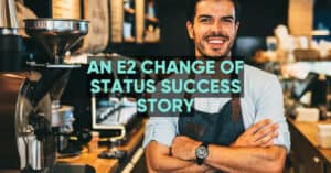 e2 change of status success story blog featured image