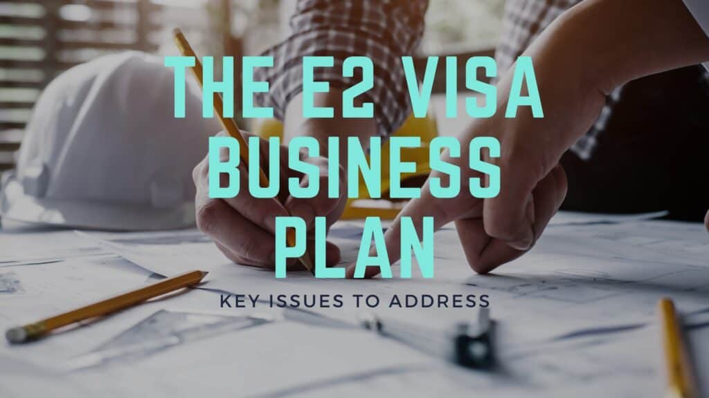 e2 visa business plan key issues to address_blog image (1)
