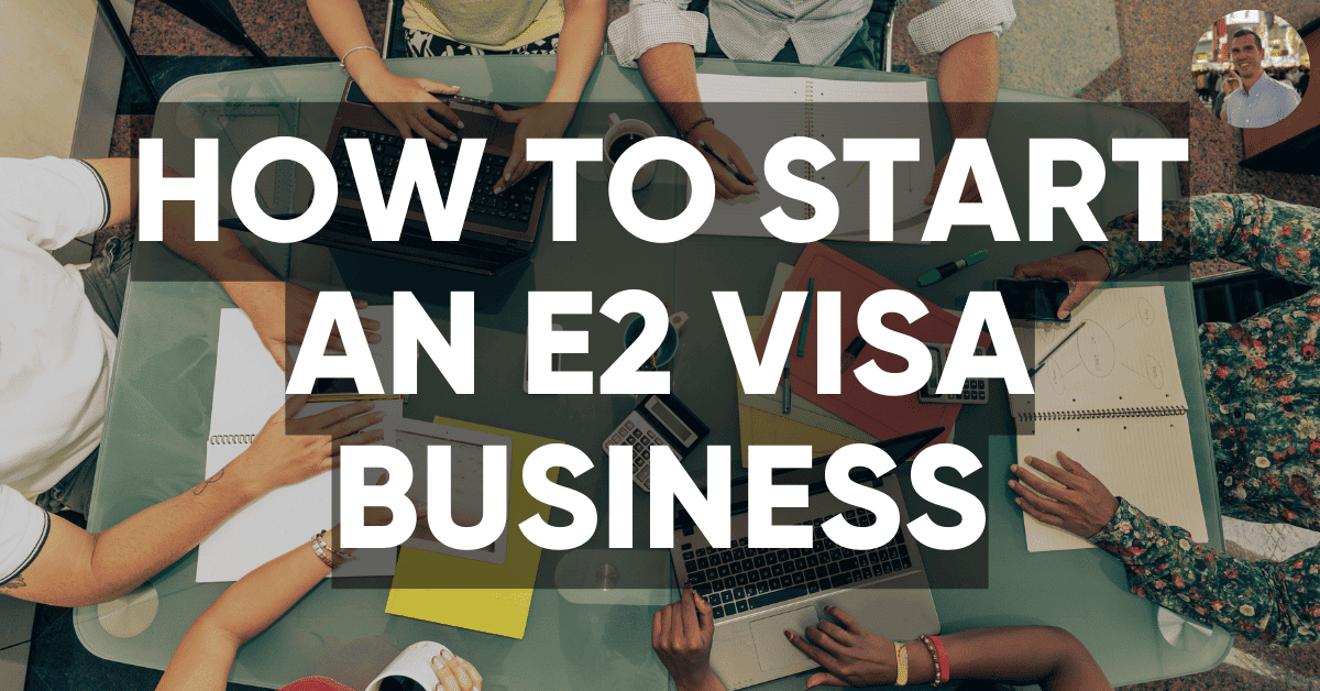 start an e2 visa business hero image