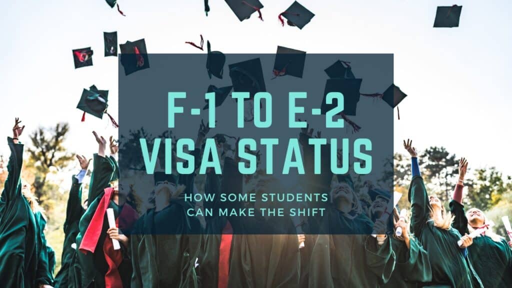 f-1 to e-2 visa status blog thumbnail