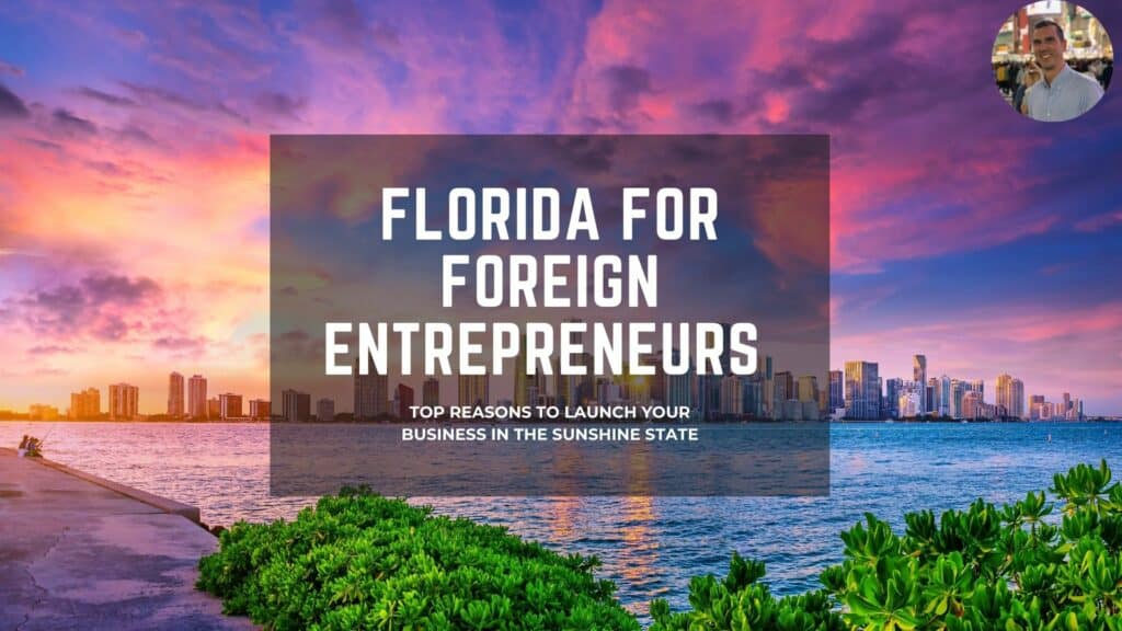 florida for foreign entrepreneurs blog IMAGE
